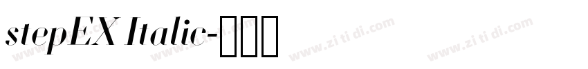 stepEX Italic字体转换 stepEX Italic字体转换